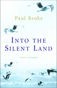 Into the Silent Land