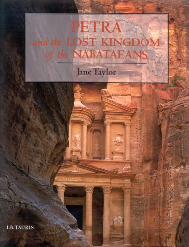 Petra and the Lost Kingdom of the Nabataeans Petra and the Lost Kingdom of the Nabataeans