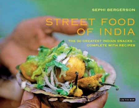 Street Food of India Street Food of India