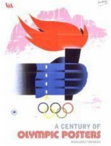 Century of Olympic Posters Century of Olympic Posters