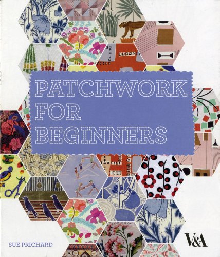 Patchwork for Beginners Patchwork for Beginners