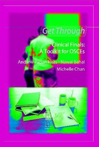 Get Through Clinical Finals Get Through Clinical Finals