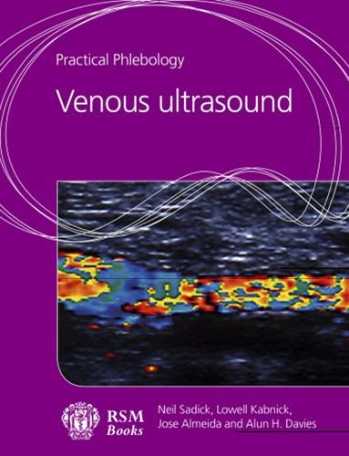 Practical Phlebology Basic Science and Imaging Practical Phlebology Basic Science and Imaging