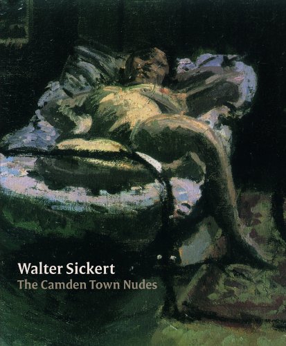 Walter Sickert - Camden Town Nudes Walter Sickert - Camden Town Nudes