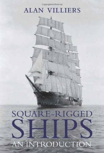 Square-rigged Ships. An Introduction Square-rigged Ships. An Introduction