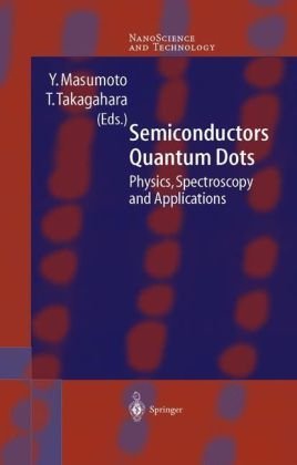 Semiconductor Quantum Dots. Physics, Spectroscopy and Applications Semiconductor Quantum Dots. Physics, Spectroscopy and Applications
