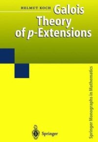 Galois Theory of P-extensions