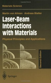 Laser-Beam Interactions with Materials. Physical Principles and Applications