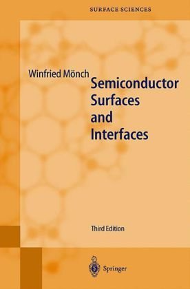 Semiconductor Surfaces and Interfaces Semiconductor Surfaces and Interfaces