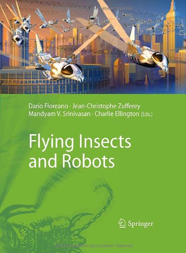 Flying Insects and Robots Flying Insects and Robots