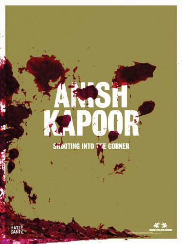 Anish Kapoor. Shooting into the Corner Anish Kapoor. Shooting into the Corner