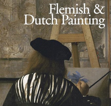Flemish & Dutch Painting Flemish & Dutch Painting