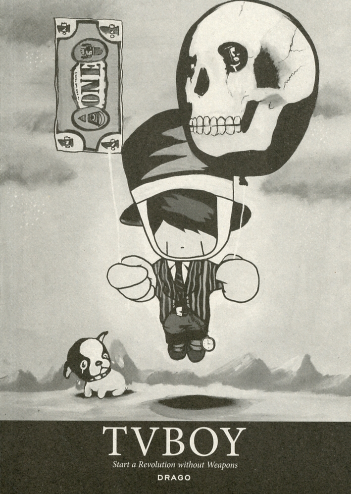 TV Boy. Start a Revolution without Weapons. TV Boy. Start a Revolution without Weapons.