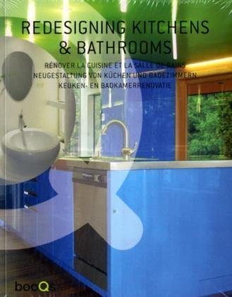 Redesigning Kitchens and Bathrooms Redesigning Kitchens and Bathrooms
