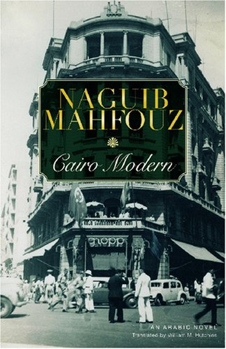 Cairo Modern. An Arabic Novel Cairo Modern. An Arabic Novel