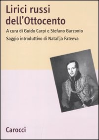 Lirici russi dell'Ottocento Lirici russi dell'Ottocento