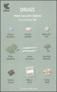 Drugs. Nove racconti italiani Drugs. Nove racconti italiani