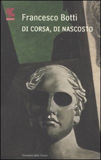 Di corsa, di nascosto Di corsa, di nascosto