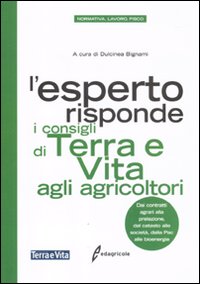 L'esperto risponde. I consigli di terra e vita agli agricoltori L'esperto risponde. I consigli di terra e vita agli agricoltori