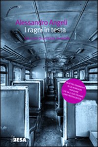 I ragni in testa I ragni in testa