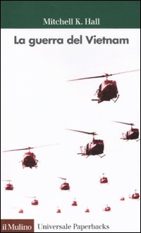 La guerra del Vietnam La guerra del Vietnam