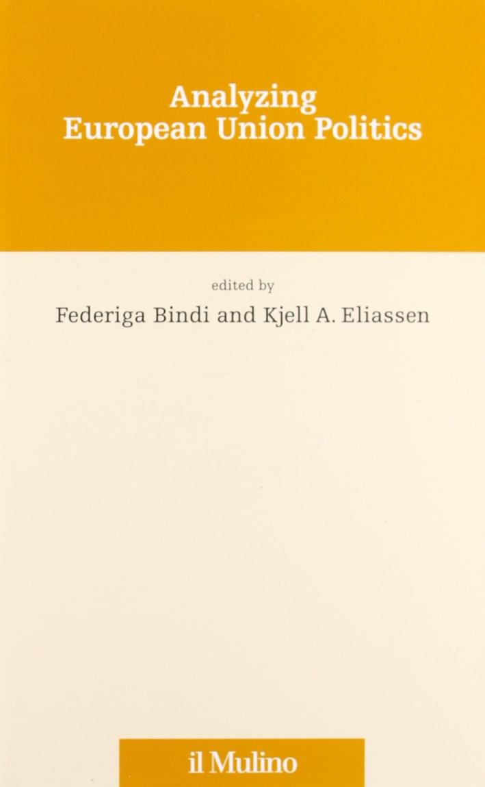 Analyzing European Union politics Analyzing European Union politics