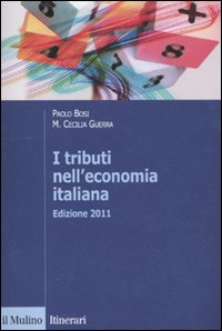 I tributi nell'economia italiana I tributi nell'economia italiana