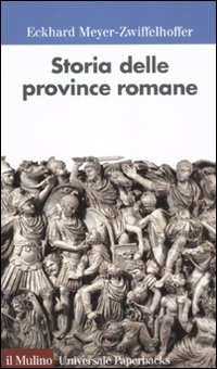 Storia delle province romane Storia delle province romane
