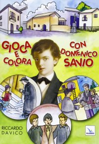 Gioca e colora con Domenico Savio