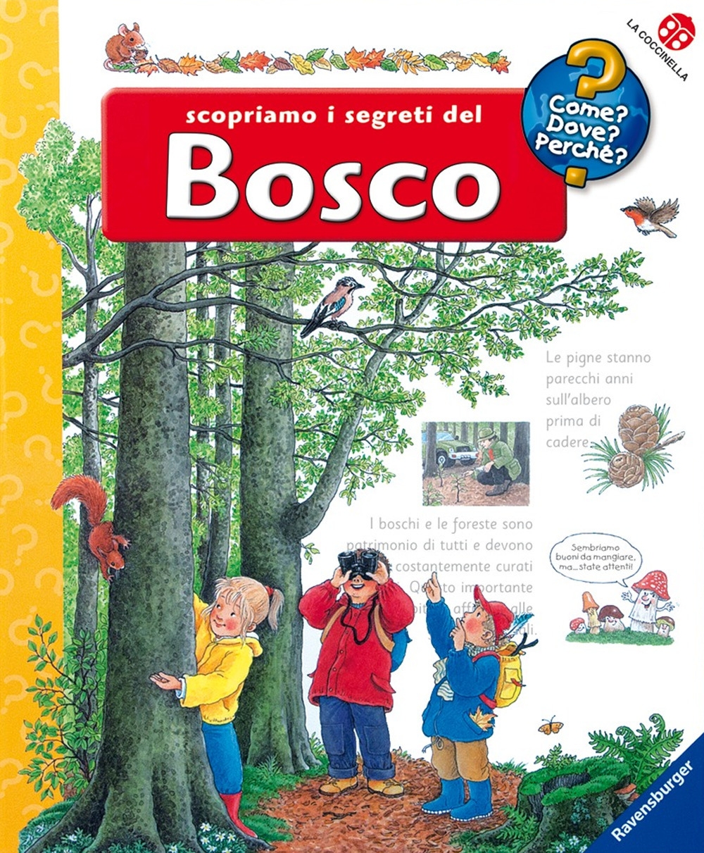 Scopriamo i segreti del bosco. Ediz. illustrata Scopriamo i segreti del bosco. Ediz. illustrata