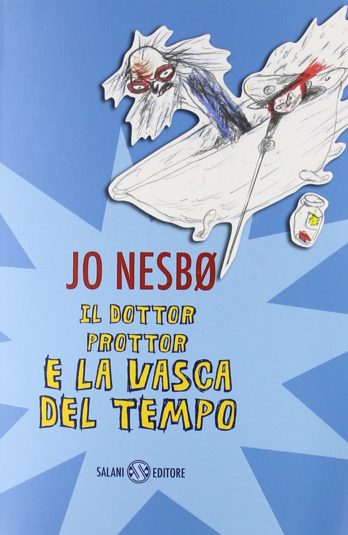 Il dottor Prottor e la vasca del tempo Il dottor Prottor e la vasca del tempo