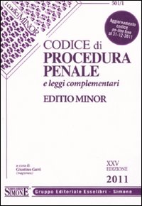 Codice di procedura penale e leggi complementari. Ediz. minore Codice di procedura penale e leggi complementari. Ediz. minore