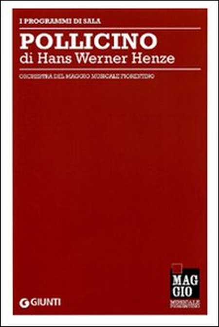 Pollicino di Hans Werner Henze. Orchestra del Maggio musicale fiorentino. Ediz. multilingue Pollicino di Hans Werner Henze. Orchestra del Maggio musicale fiorentino. Ediz. multilingue
