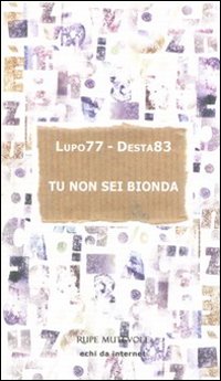 Tu non sei bionda Tu non sei bionda