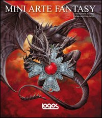 Mini arte fantasy. Ediz. illustrata Mini arte fantasy. Ediz. illustrata