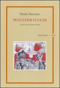 Penultimi fuochi Penultimi fuochi