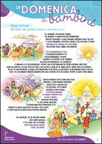 La Domenica dei bambini. Anno B. Dalla 1ª di Avvento alla 7ª del Tempo Ordinario - 17 feste La Domenica dei bambini. Anno B. Dalla 1ª di Avvento alla 7ª del Tempo Ordinario - 17 feste