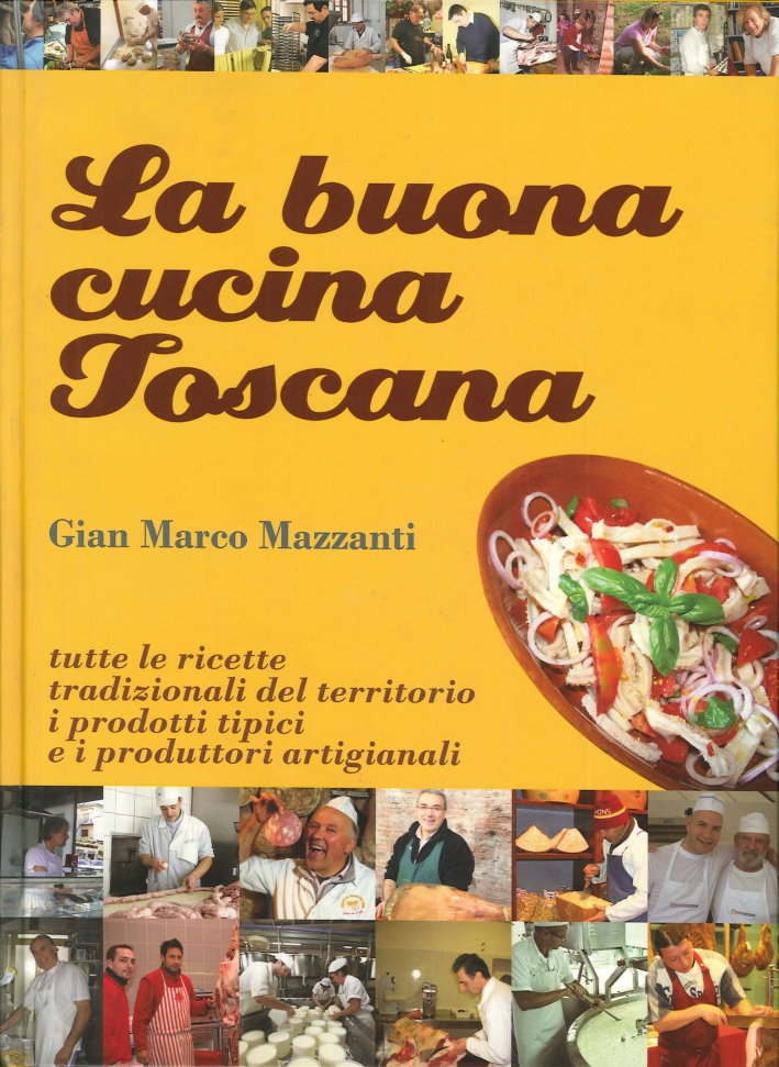 La buona cucina toscana La buona cucina toscana