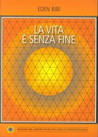 La vita è senza fine