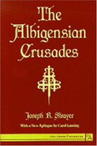 The Albigensian Crusades