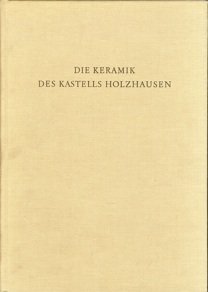 Die Keramik des Kastells Nolzhausen Die Keramik des Kastells Nolzhausen