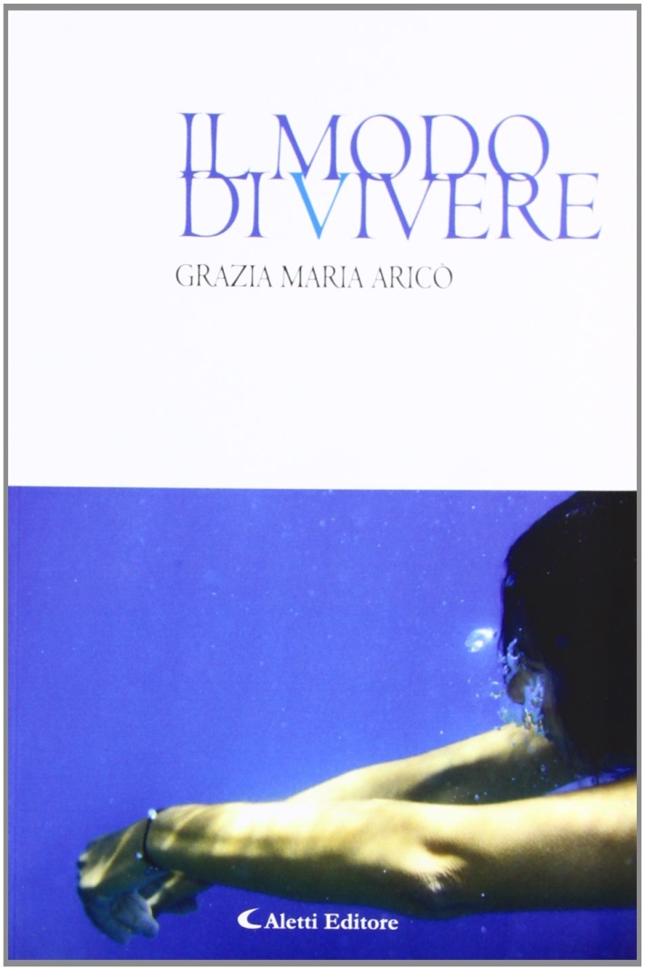 Il modo di vivere Il modo di vivere