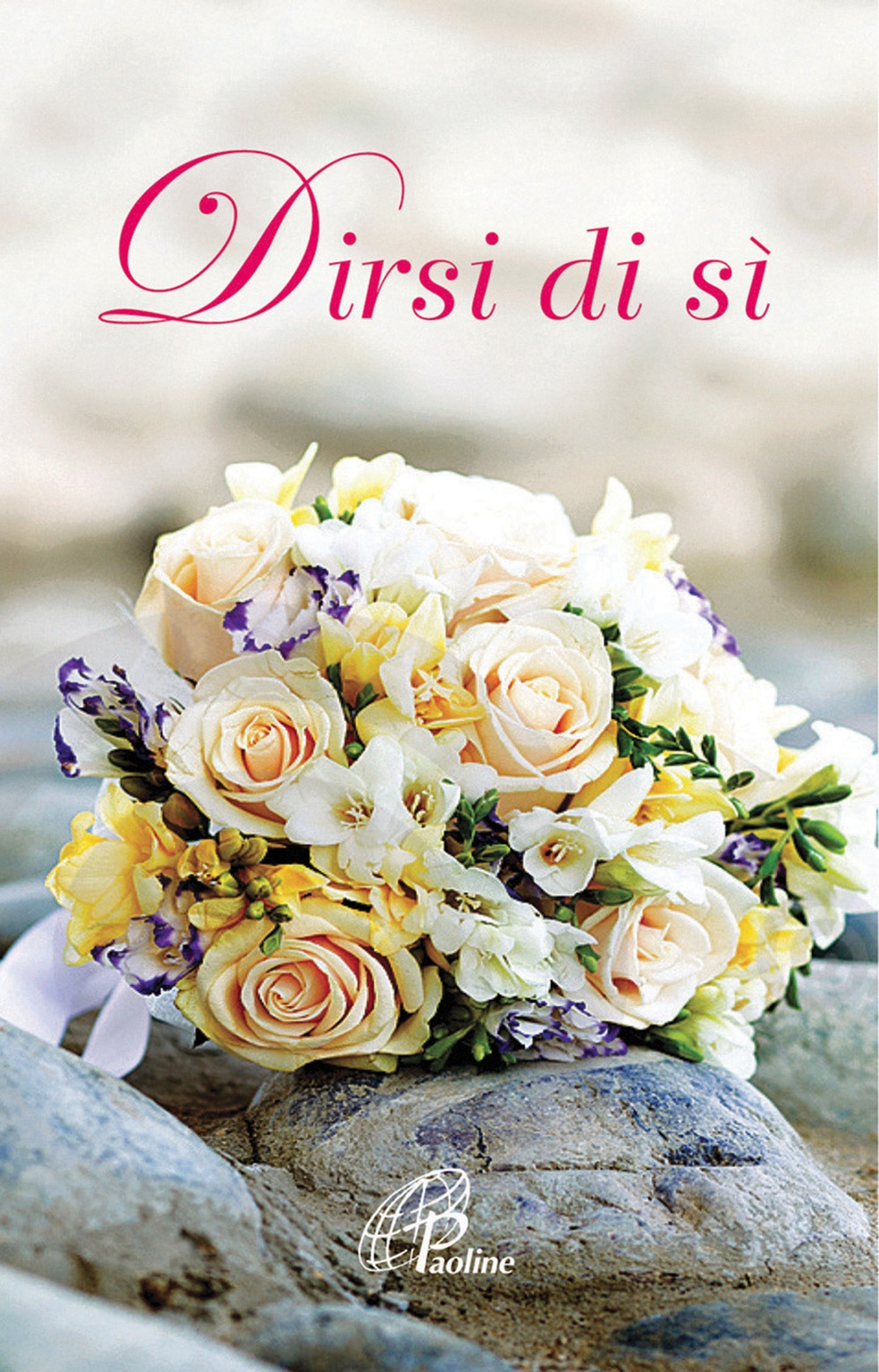 Dirsi di si Dirsi di si