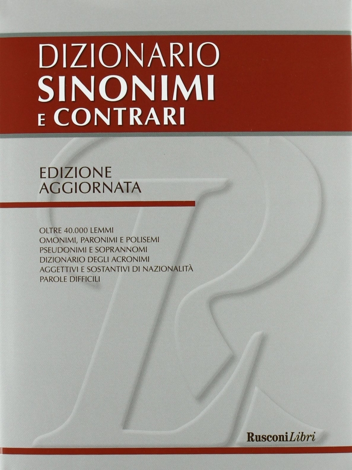Dizionario dei sinonimi e contrari Dizionario dei sinonimi e contrari
