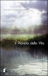 Il pianeta della vita Il pianeta della vita