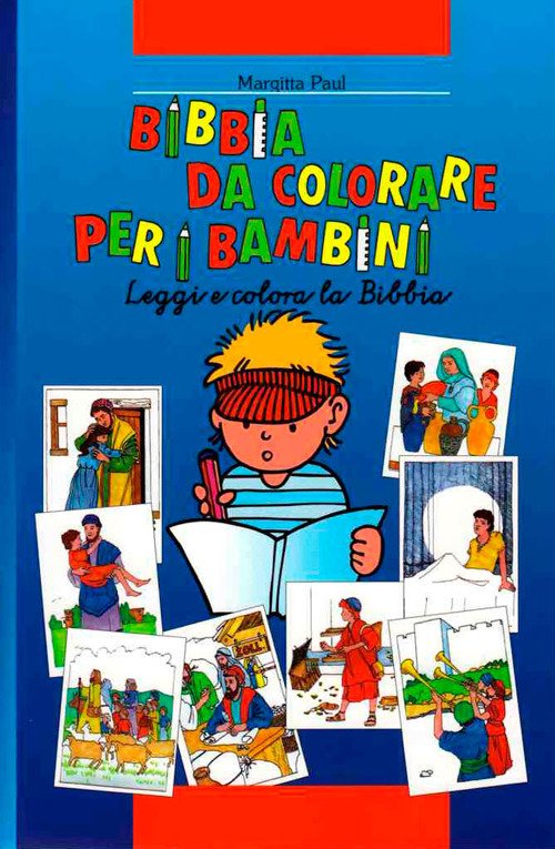 Bibbia da colorare per i bambini. Leggi e colora la Bibbia. Ediz. illustrata Bibbia da colorare per i bambini. Leggi e colora la Bibbia. Ediz. illustrata
