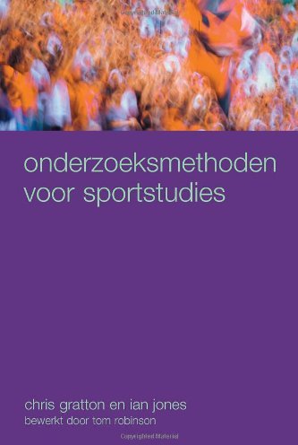 Onderzoeksmethoden Voor Sportstudies Onderzoeksmethoden Voor Sportstudies