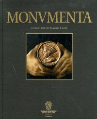Monumenta. La mani nei capolavori d'Arte