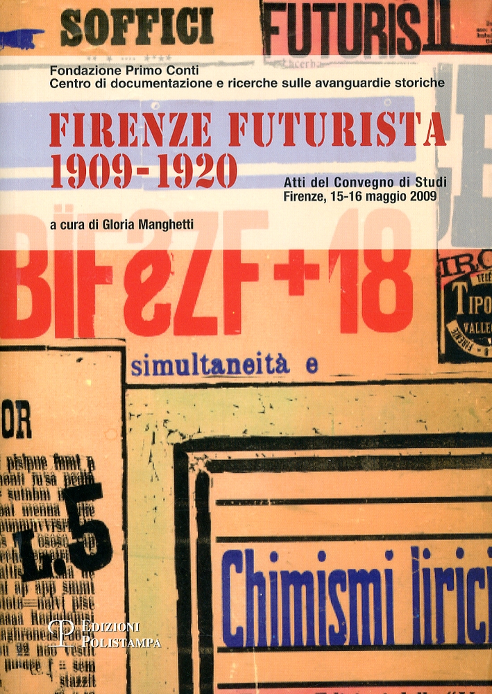 Firenze Futurista 1909-1920 Firenze Futurista 1909-1920