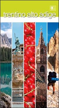 Best Guides. Trentino Alto Adige Best Guides. Trentino Alto Adige